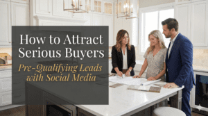 How to Attract Serious Buyers: Pre-Qualifying Leads with Social Media